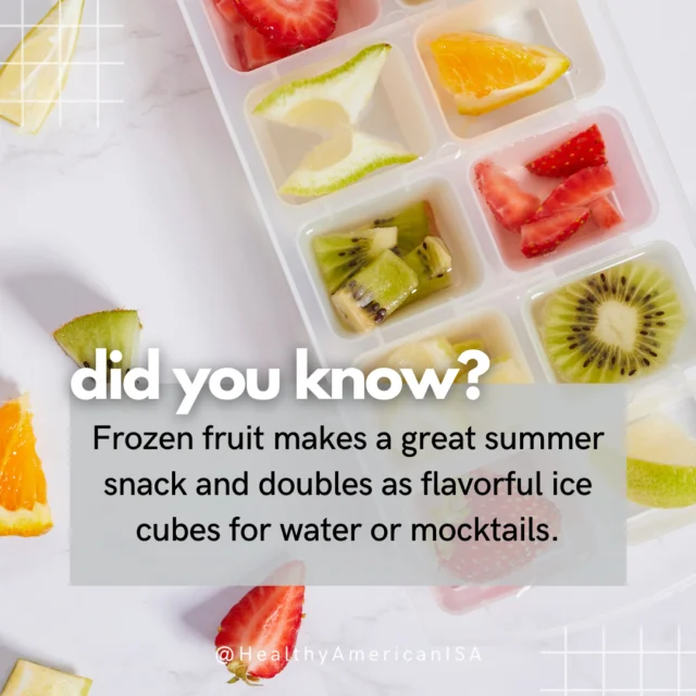 Looking for a healthy summer hack that’s equal parts refreshing and fun? 🍓🧊 Try freezing fresh fruit. Not only is it a quick and nutritious snack, but it also makes the perfect flavorful ice cube for your water, seltzer, or mocktails!⁠
⁠
Frozen citrus, berries, kiwi, or melon chunks add natural sweetness without added sugar. Plus, they’re a great way to keep drinks cold without watering them down. Just pop a few into a pitcher or tumbler and enjoy a hydrating treat that feels extra without any extra effort.⁠
⁠
Bonus: Kids love it, and it’s a sneaky way to encourage more water-drinking at backyard BBQs and pool days.⁠
⁠
💡 Pro tip: Prep a batch in an ice cube tray for grab-and-go use all week!⁠
⁠
#HealthyAmericanUSA #DidYouKnow #FrozenFruitHack #HealthySnacks #HydrationTips #SummerWellness #MocktailMoments